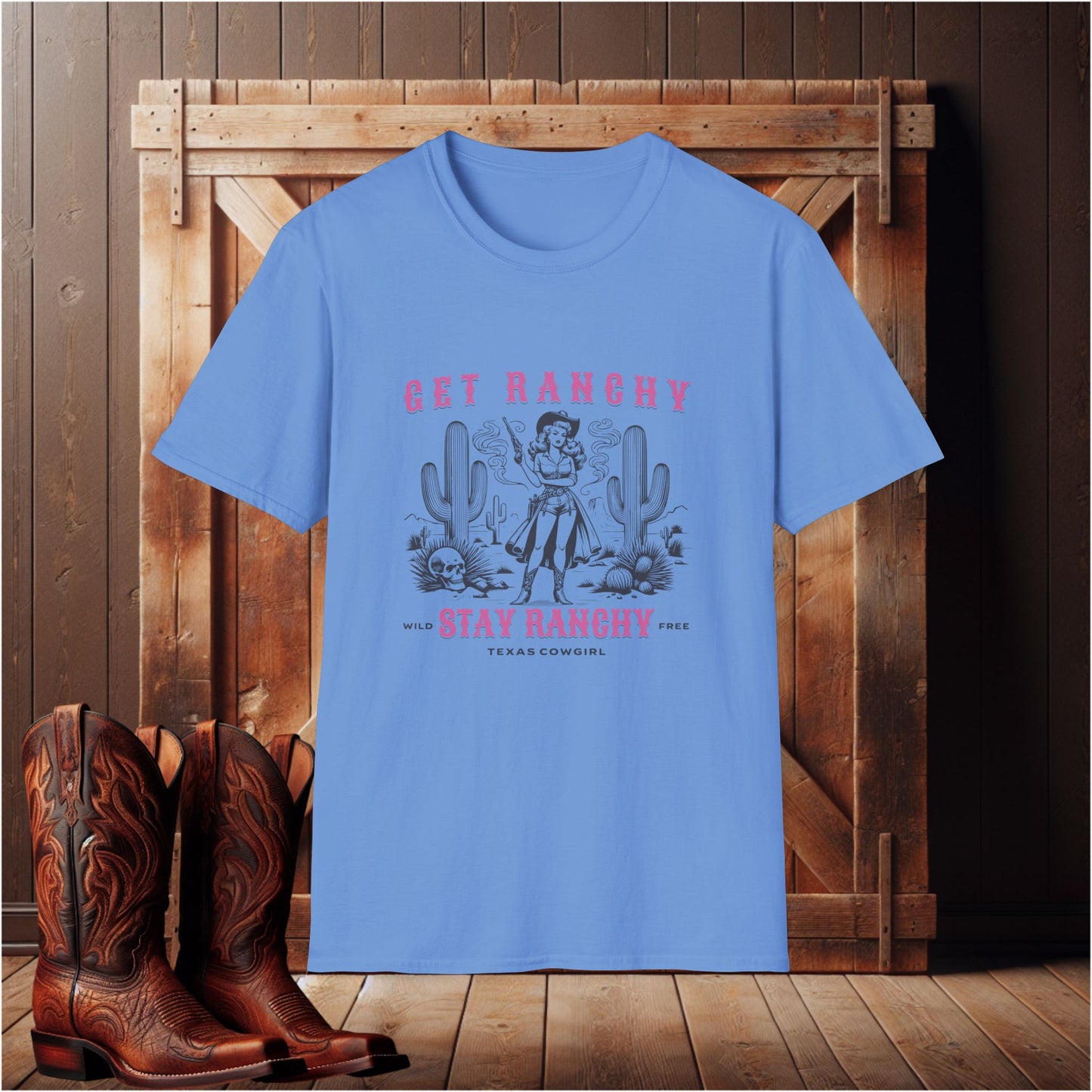 Get Ranchy T-Shirt
