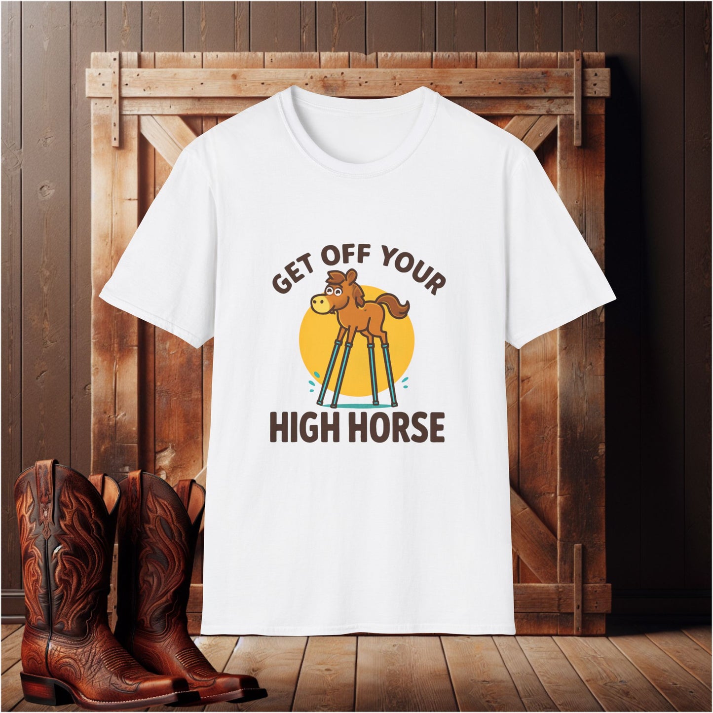 Get Off Your High Horse T-Shirt