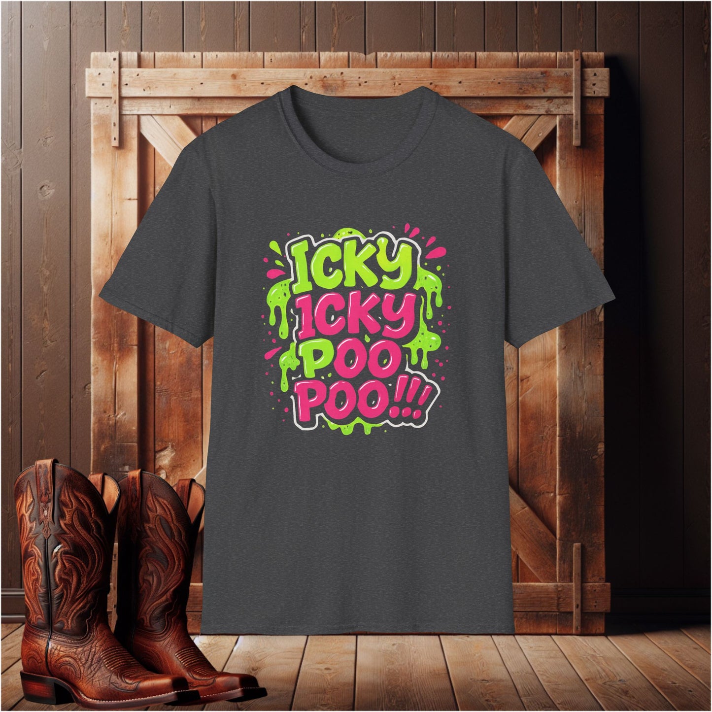 Icky icky Poo Poo T-Shirt