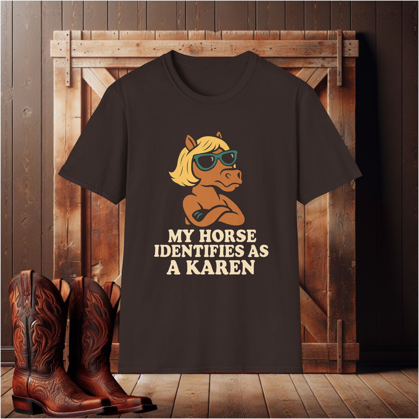 My Horse Identifies as a Karen T-Shirt