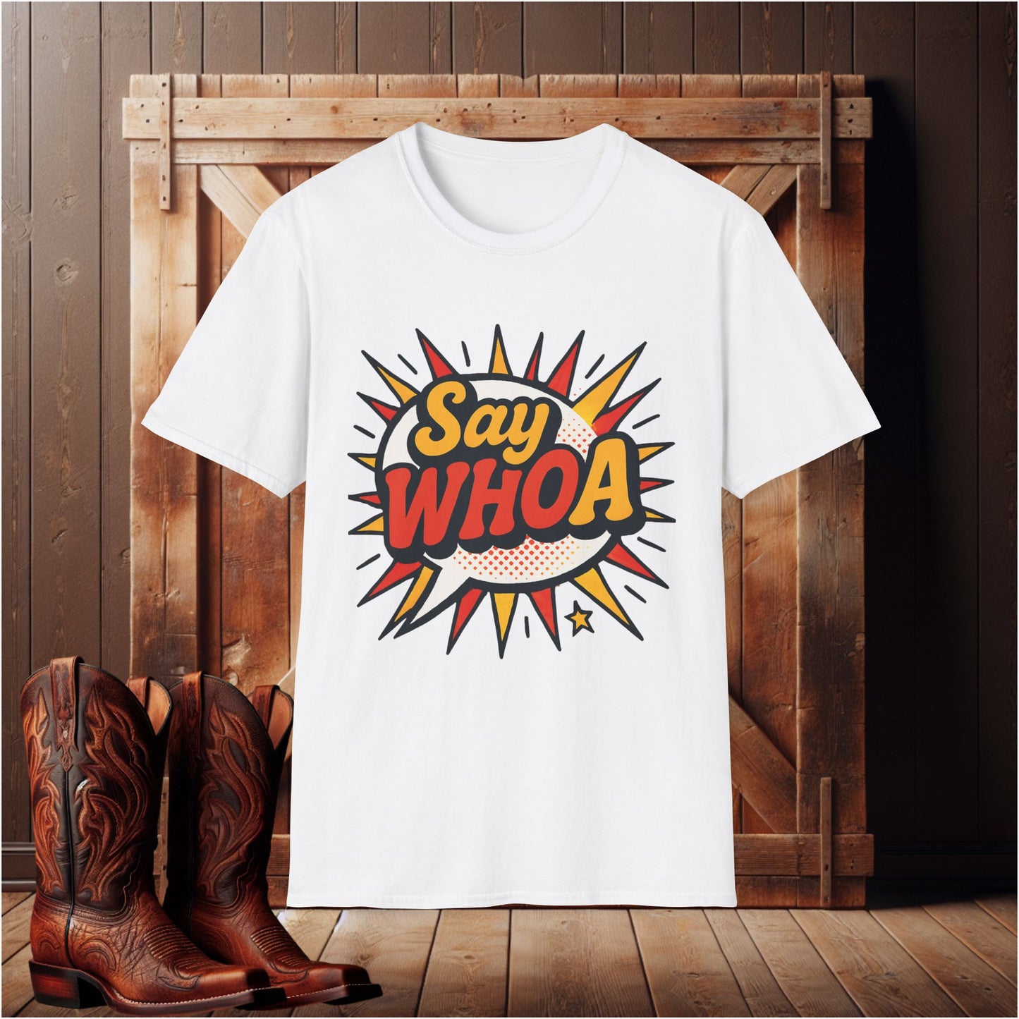 Say WHOA T-Shirt