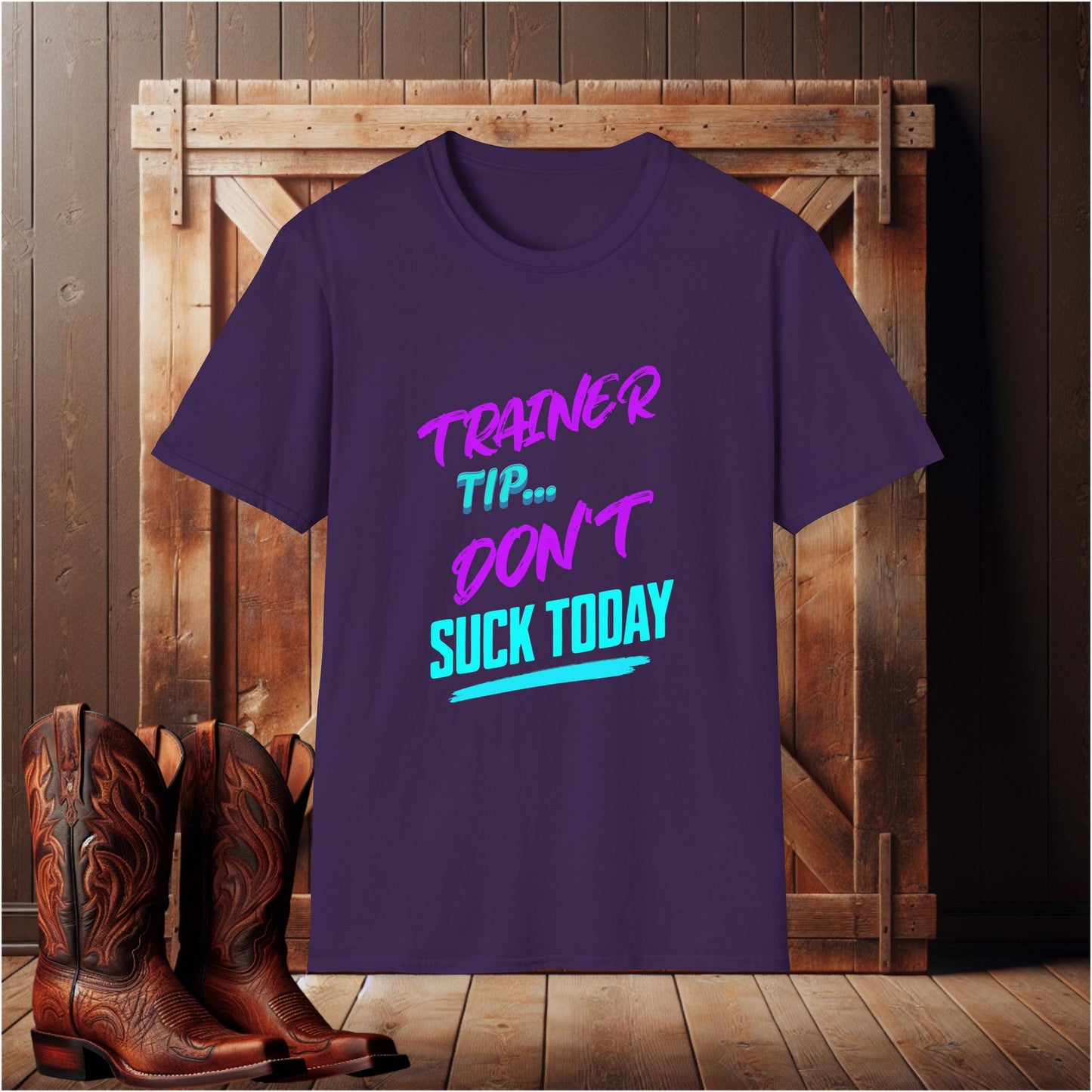"Don't Suck Today" T-Shirt