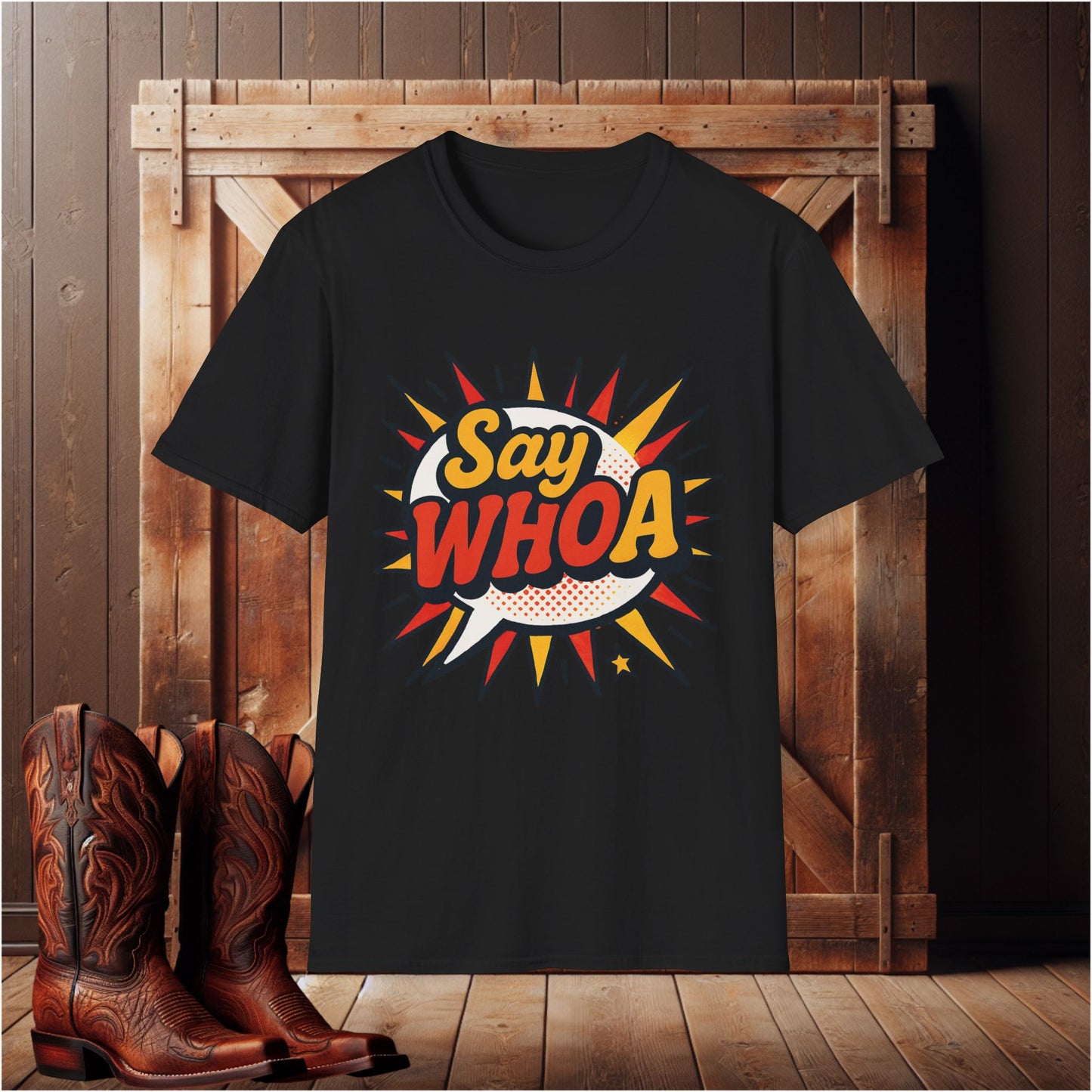 Say WHOA T-Shirt