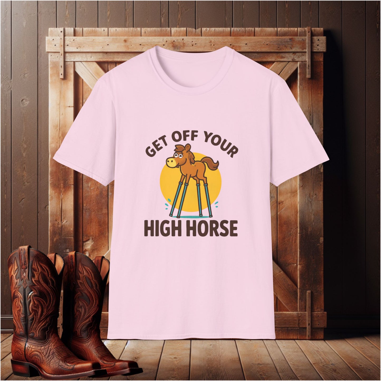 Get Off Your High Horse T-Shirt