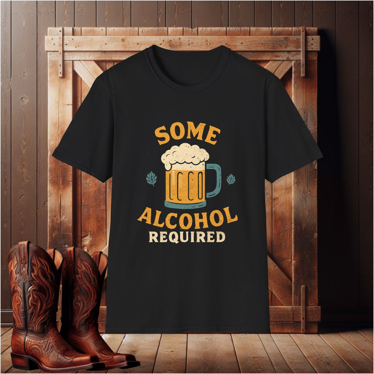Some Alcohol Required T-Shirt