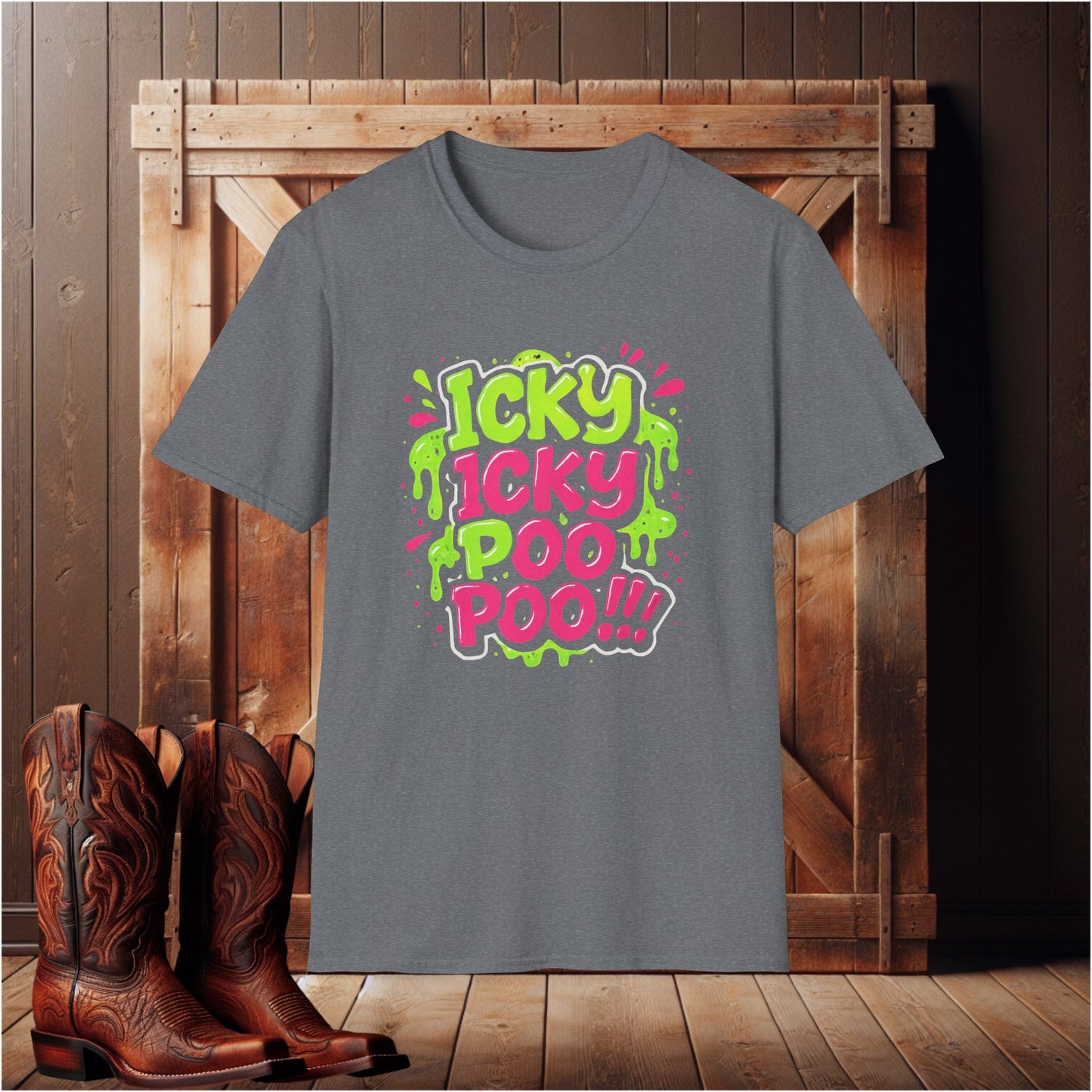 Icky icky Poo Poo T-Shirt