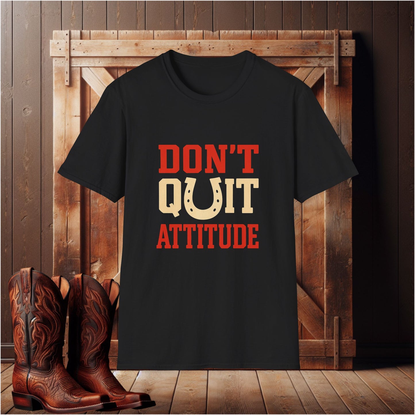 Don't Quit Attitude T-Shirt