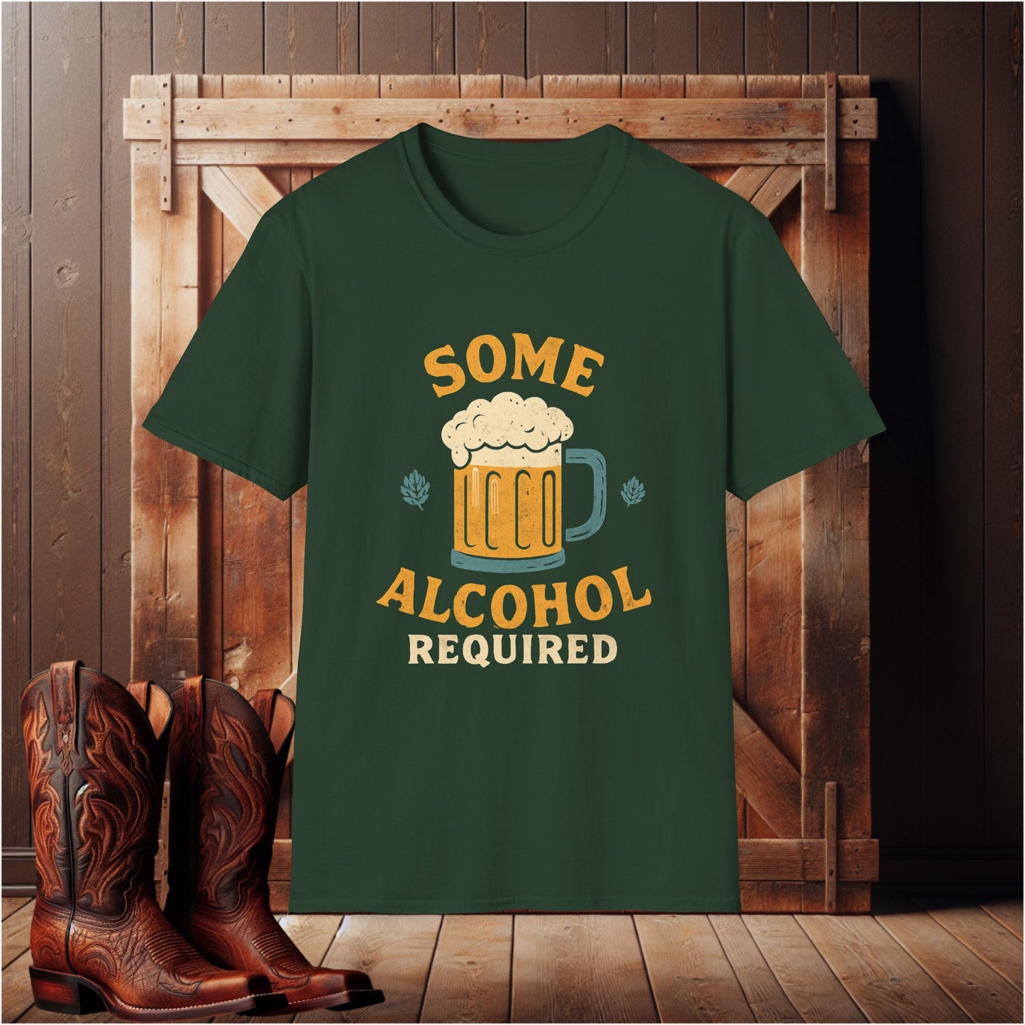 Some Alcohol Required T-Shirt