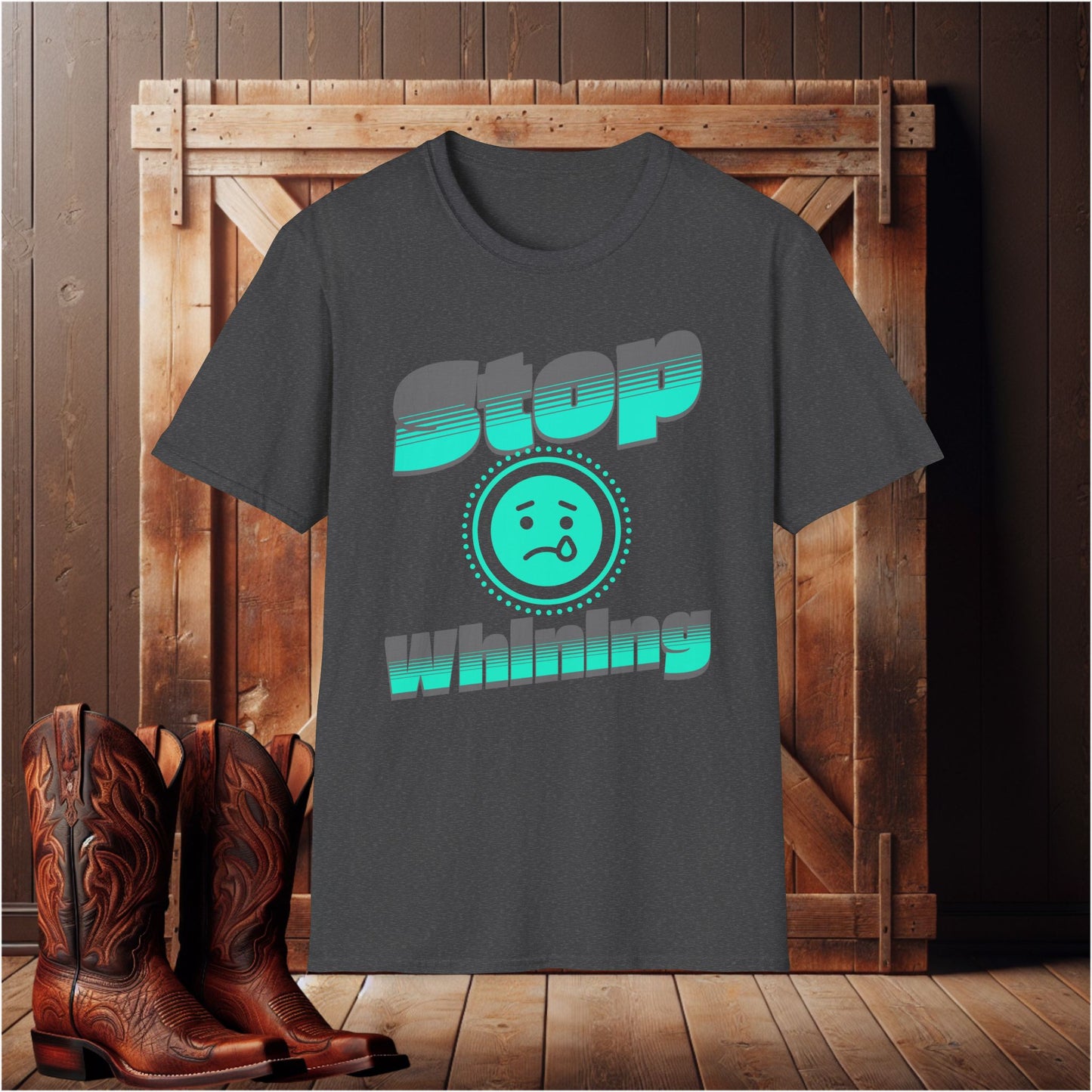 Stop Whining T-Shirt
