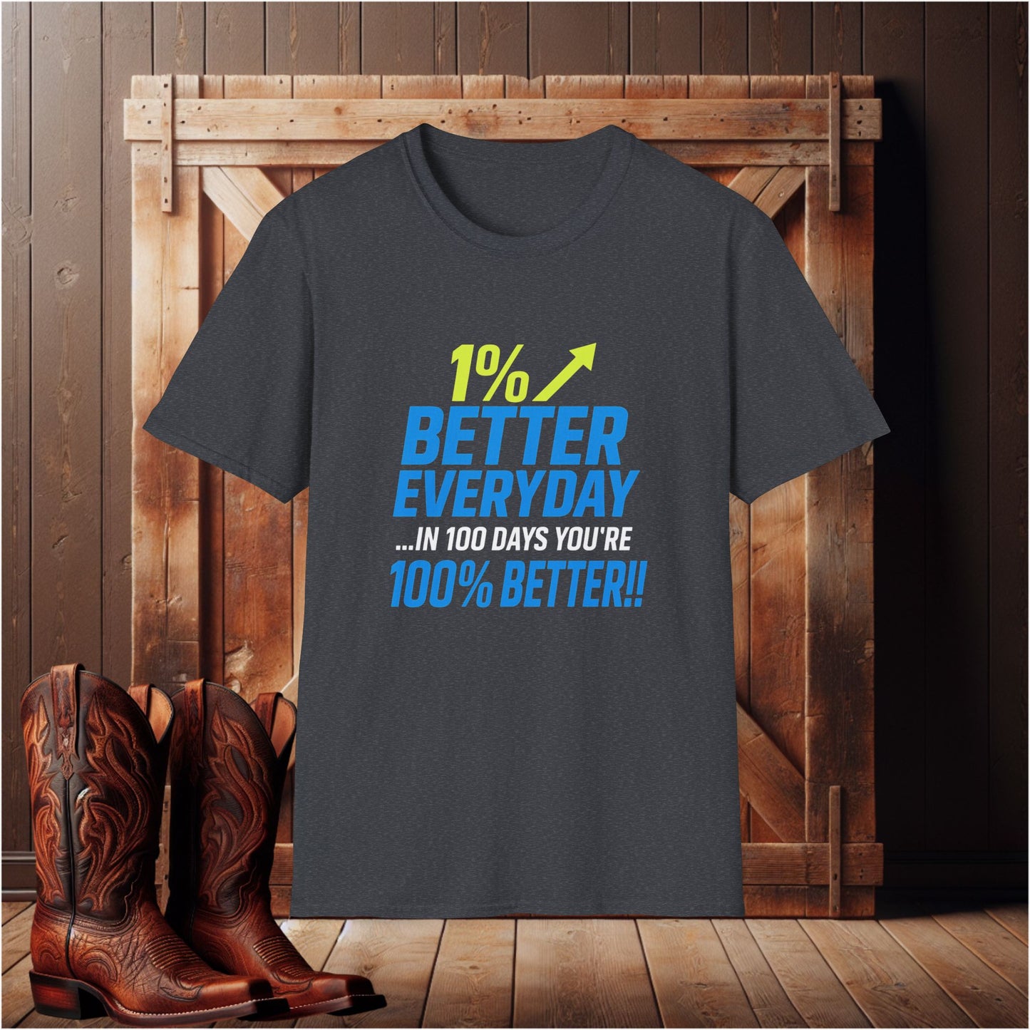 1% Better Everyday T-Shirt