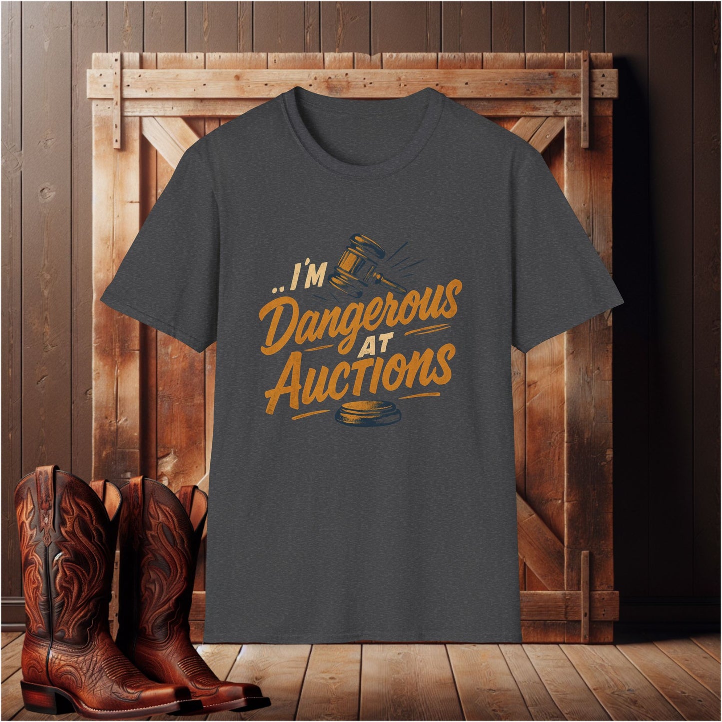 I'm Dangerous at Auctions T-Shirt