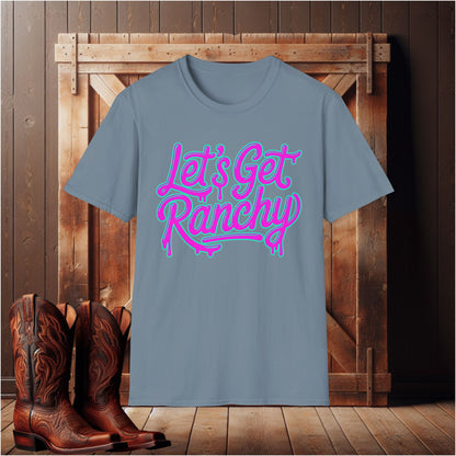 Let’s Get Ranchy T-Shirt