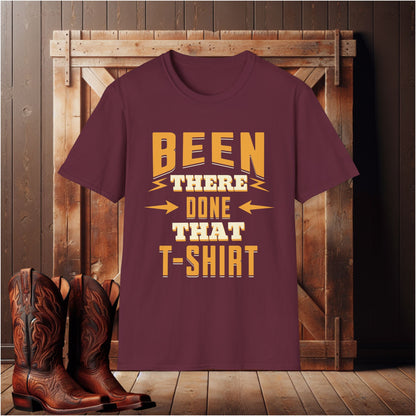 Been There Done That T-Shirt