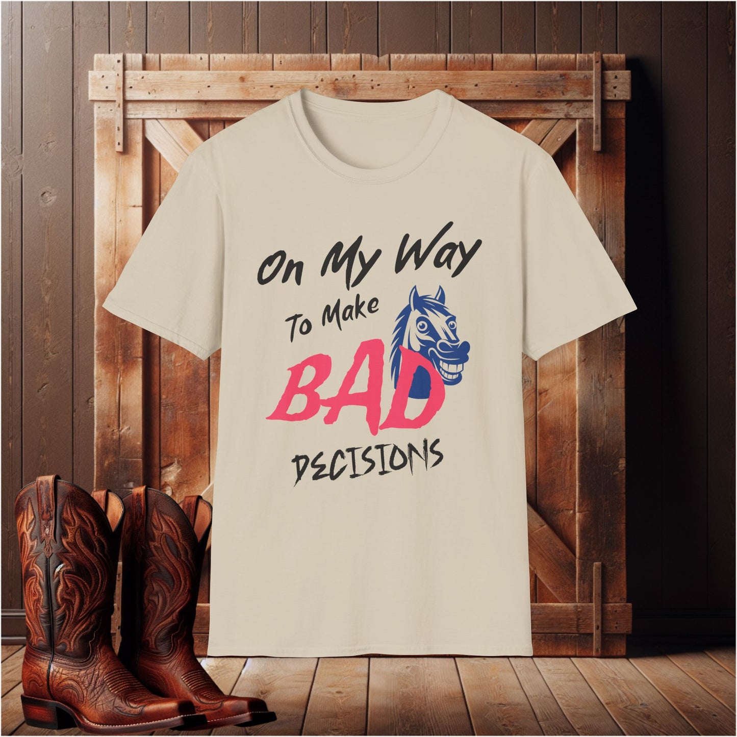 Bad Decisions T-Shirt