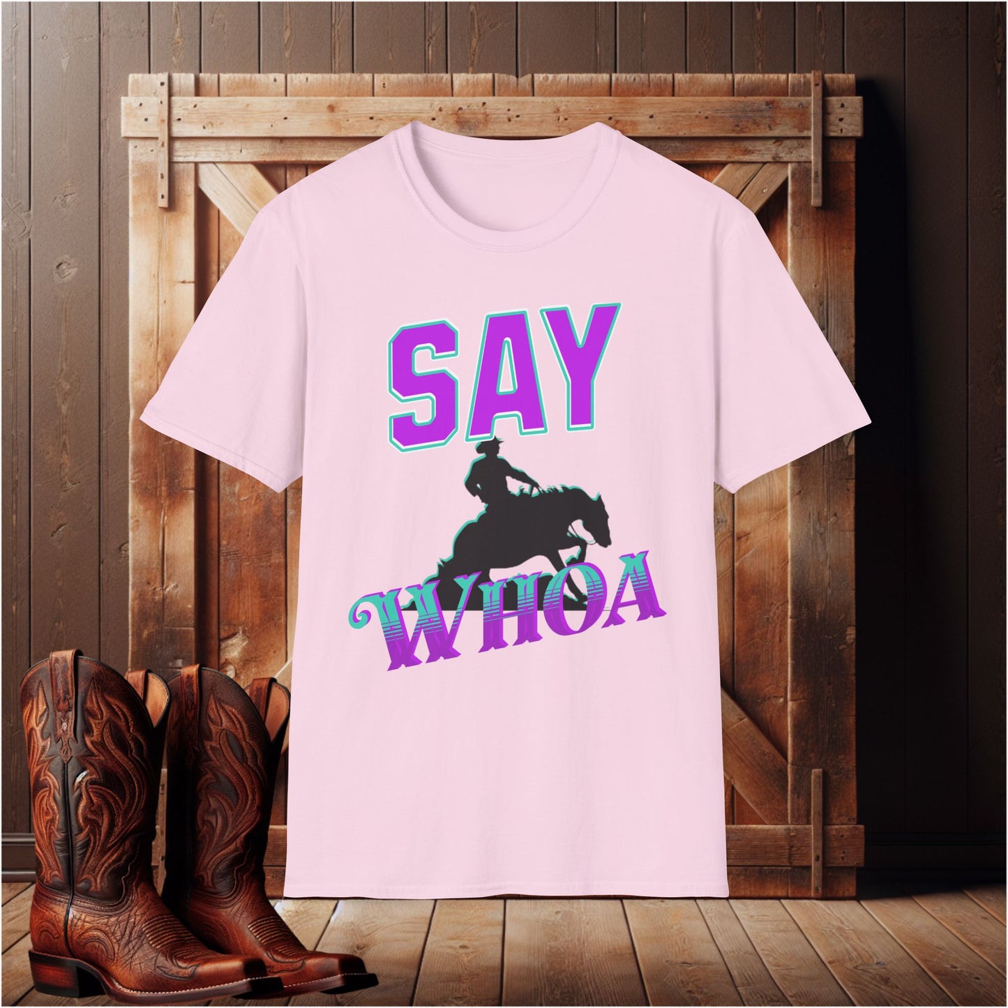 Say Whoa T-Shirt