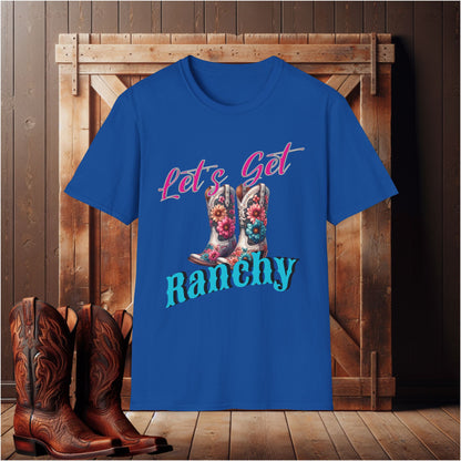 Let's Get Ranchy T-Shirt