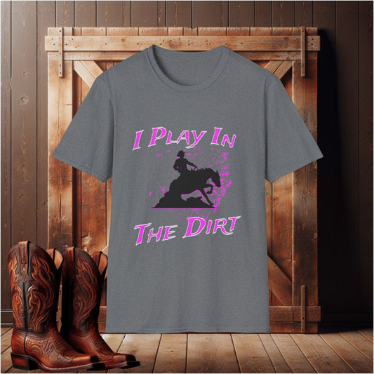 Play in the Dirt T-Shirt