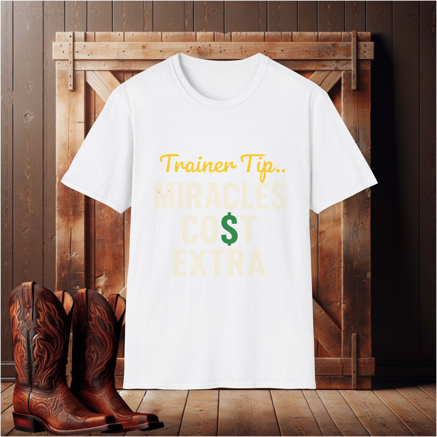 Miracles Cost Extra T-Shirt
