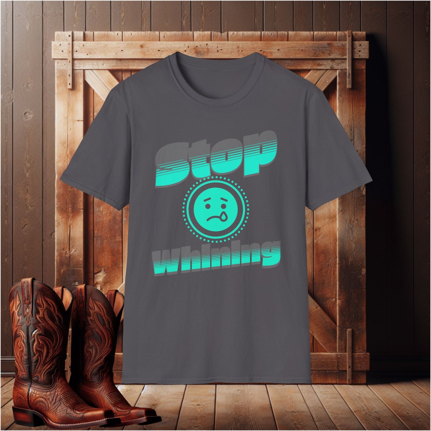 Stop Whining T-Shirt
