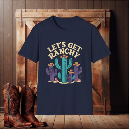 Let's Get Ranchy Cactus T-Shirt