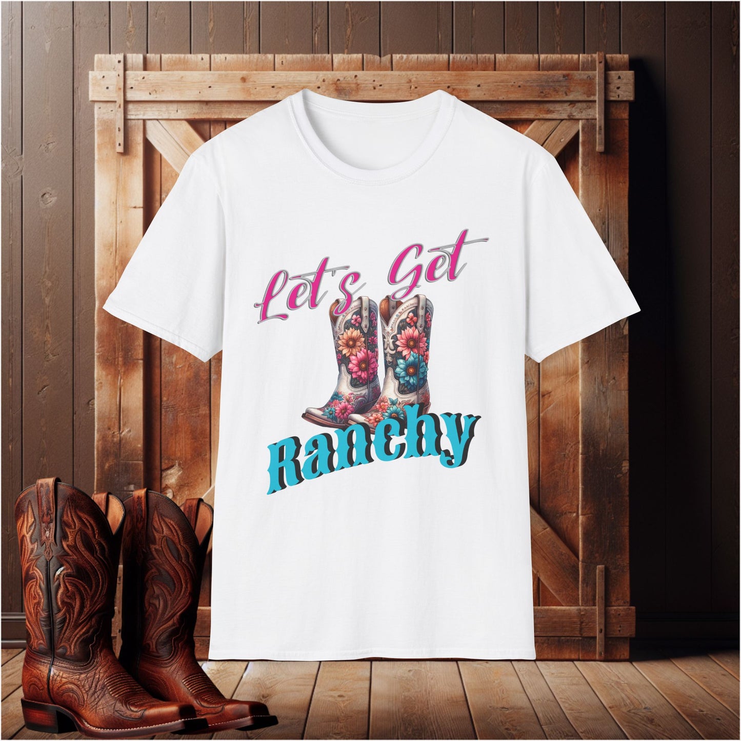 Let's Get Ranchy T-Shirt