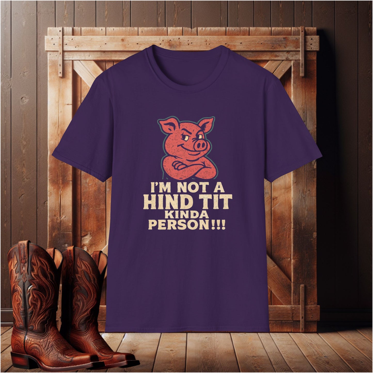 I'm Not A Hind Tit Person T-Shirt