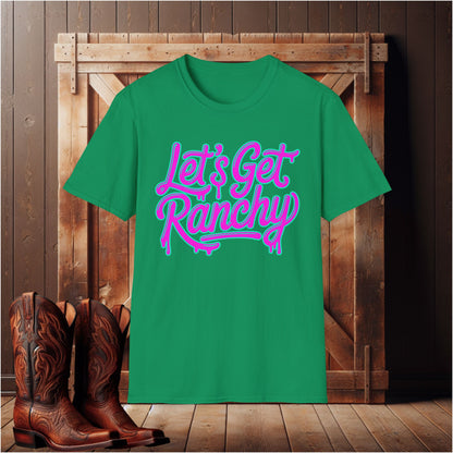 Let’s Get Ranchy T-Shirt