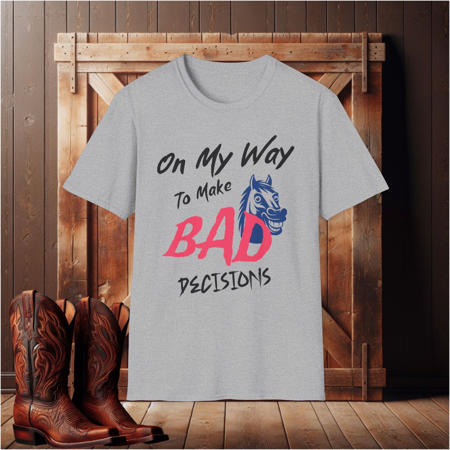 Bad Decisions T-Shirt