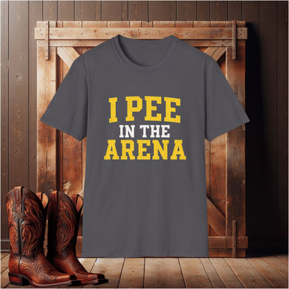 I Pee In The Arena T-Shirt