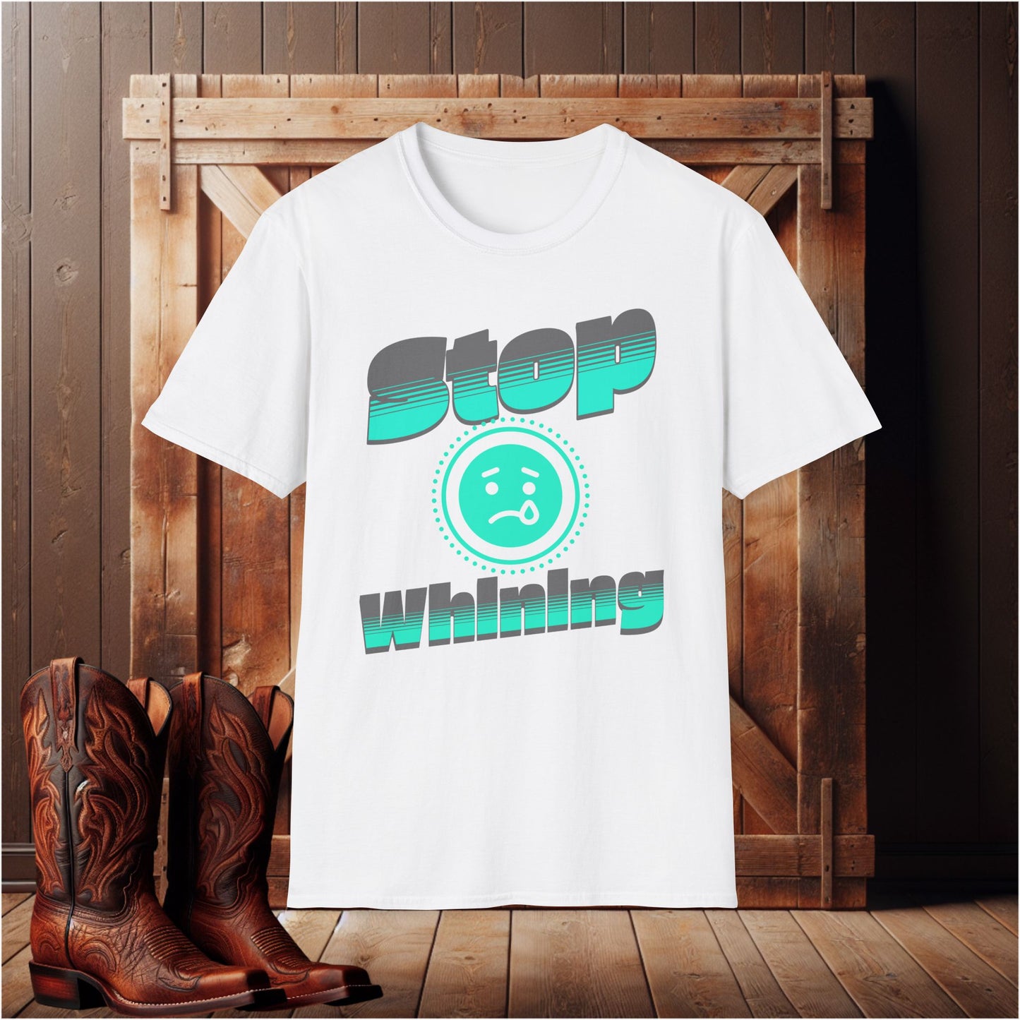 Stop Whining T-Shirt