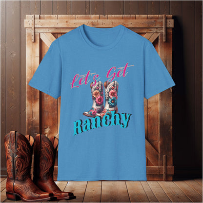 Let's Get Ranchy T-Shirt
