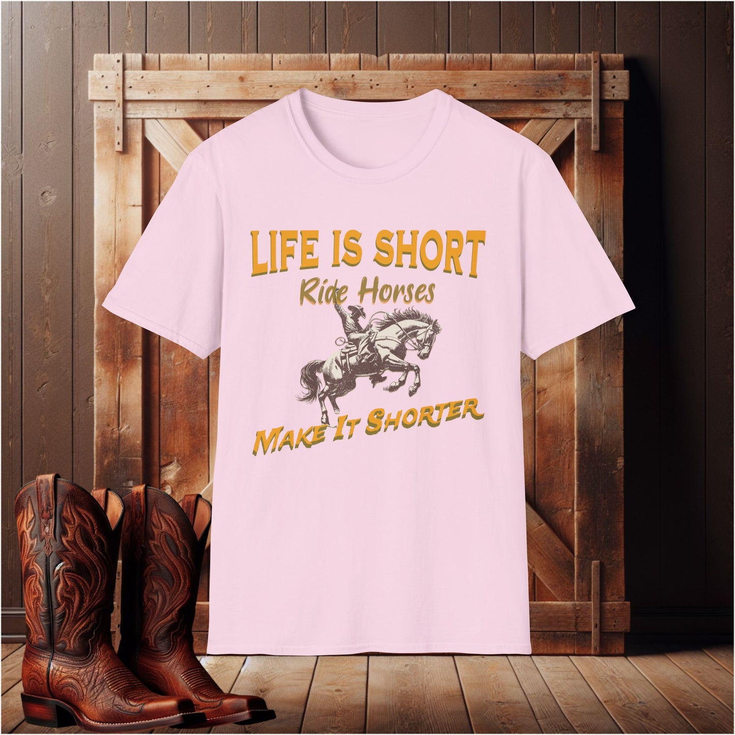 Life is Short Ride Horses  T-Shirt
