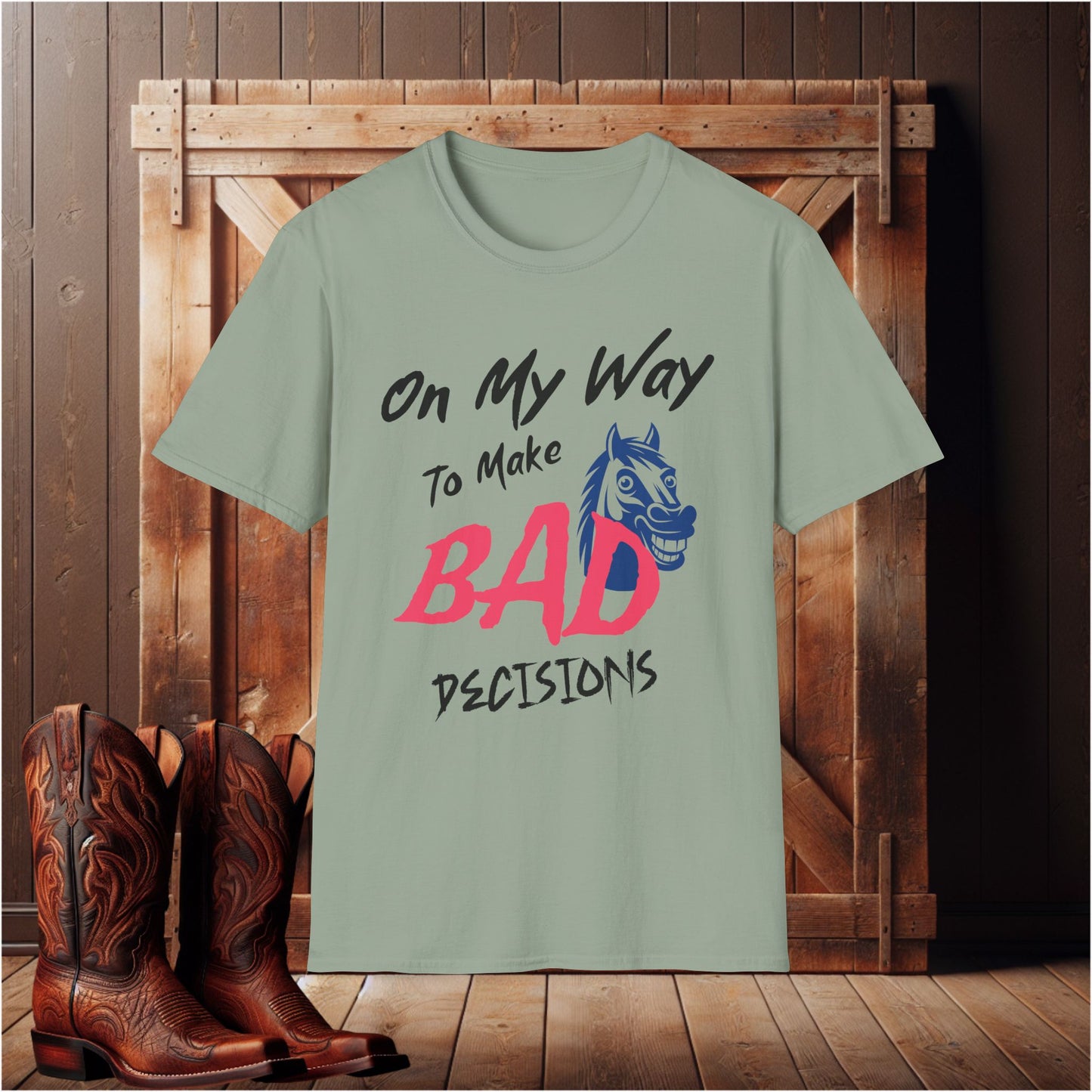 Bad Decisions T-Shirt