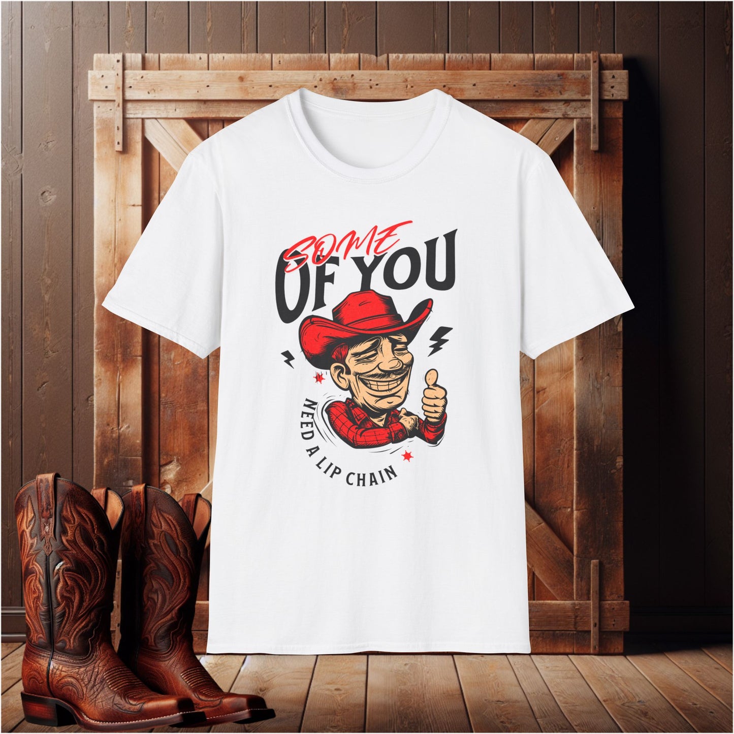 "Some of You Need a Lip Chain" T-Shirt
